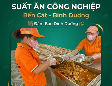 Suất Ăn Công Nghiệp Bến Cát Bình Dương Đảm Bảo Dinh Dưỡng